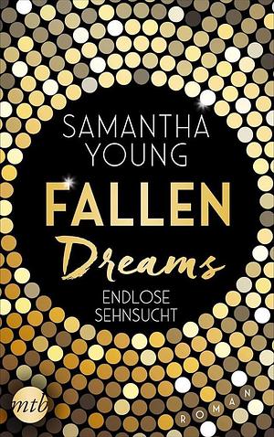 Fallen Dreams: Endlose Sehnsucht by Samantha Young