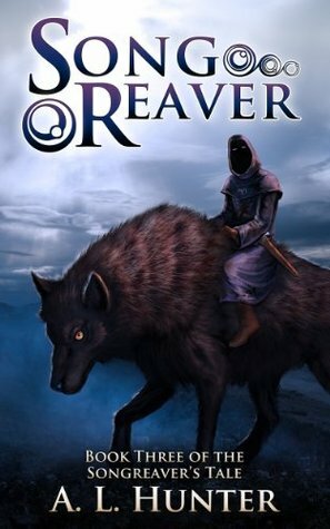 Songreaver by Andrew Hunter, A.L. Hunter