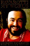 Pavarotti:My World by William Wright, Luciano Pavarotti