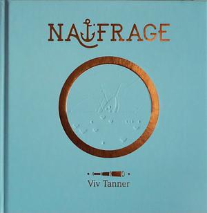 Naufrage by Viv Tanner