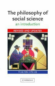 The Philosophy of Social Science: An Introduction by Martin Hollis