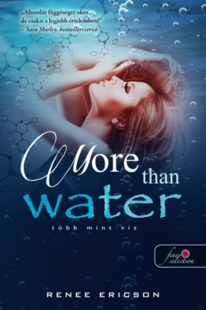 More ​Than Water – Több mint víz by Renee Ericson