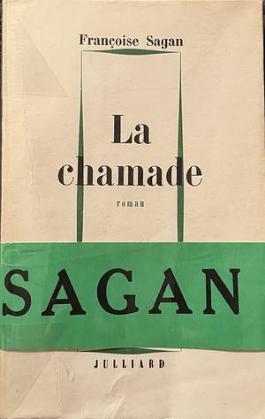 La Chamade by Françoise Sagan