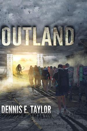 Outland by Dennis E. Taylor