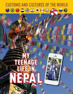 My Teenage Life in Nepal by Diane Bailey