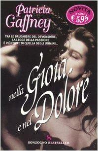 Nella gioia e nel dolore by Patricia Gaffney