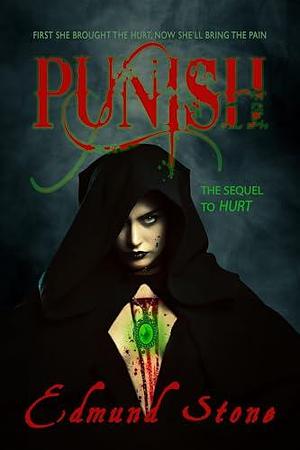 Punish by Edmund Stone, Edmund Stone