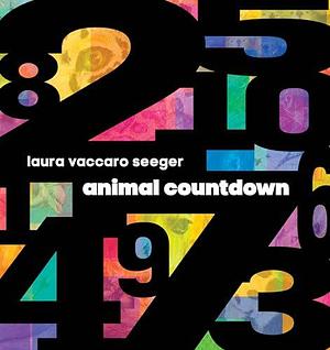 Animal Countdown by Laura Vaccaro Seeger, Laura Vaccaro Seeger