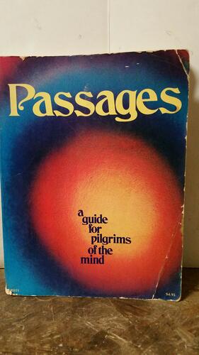 Passages: A Guide for Pilgrims of the Mind, by Marianne S. Andersen, Louis M. Savary