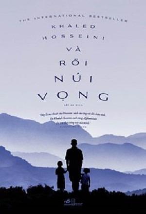 Và Rồi Núi Vọng by Khaled Hosseini