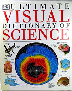 Ultimate Visual Dictionary of Science by Neil Ardley