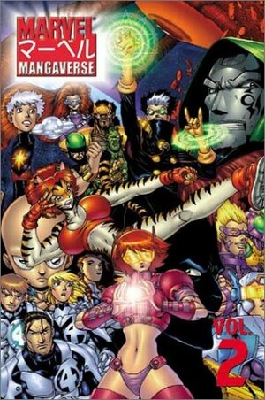 Marvel Mangaverse, Volume 2 by Ben Dunn