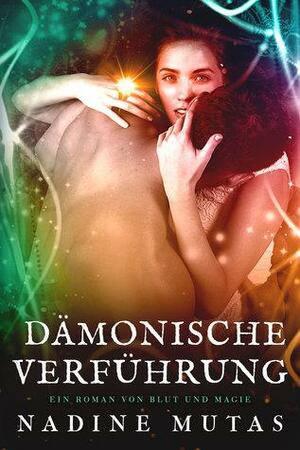 Dämonische Verführung by Nadine Mutas