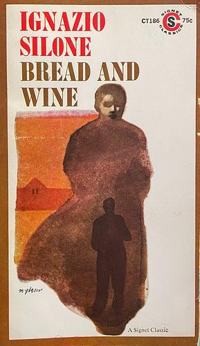 Bread and Wine by Ignazio Silone