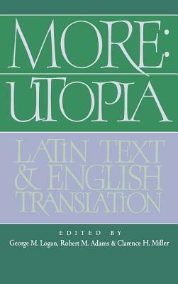 More: Utopia: Latin Text and English Translation by Thomas More