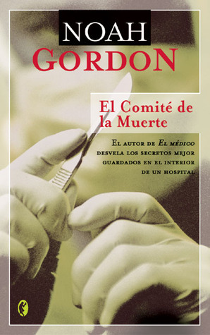 El comité de la muerte by Noah Gordon