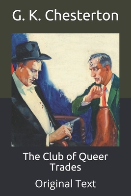 The Club of Queer Trades: Original Text by G.K. Chesterton