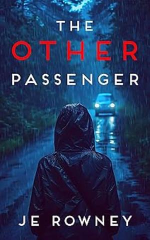 The Other Passenger by J.E. Rowney