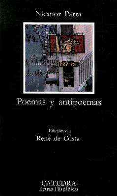 Poemas y Antipoemas: 1954 by Nicanor Parra