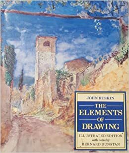 Elements of Drawing by John Ruskin