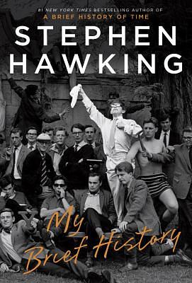 My Brief History by Stephen Hawking