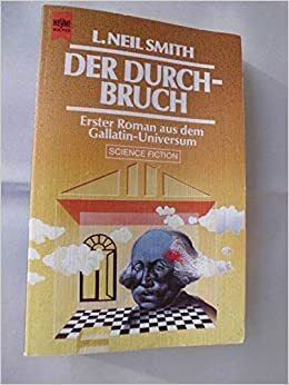 Der Durchbruch by L. Neil Smith