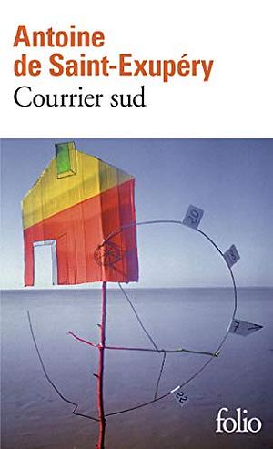 Courrier Sud by Antoine de Saint-Exupéry