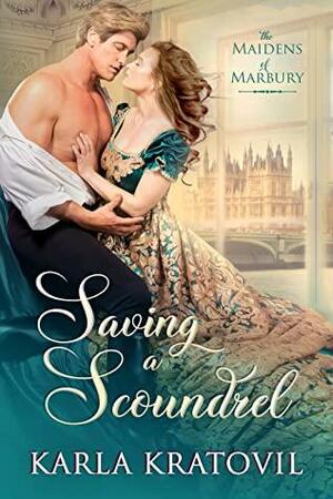 Saving a Scoundrel by Karla Kratovil