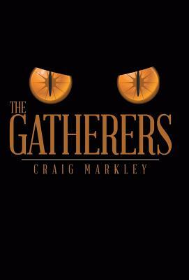 The Gatherers by Craig Markley