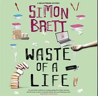 Waste of a Life by Simon Brett