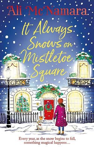 Snön faller tät på Mistletoe Square by Ali McNamara