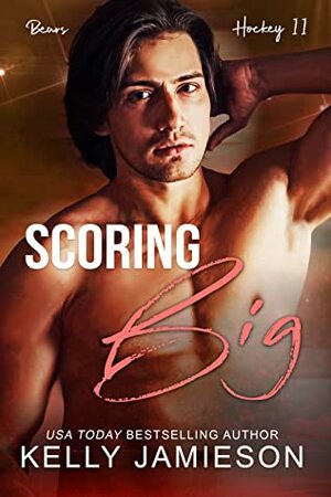 Scoring Big by Kelly Jamieson