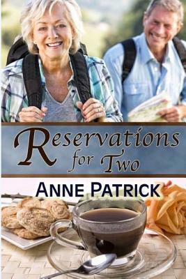 Reservations for Two by Anne Patrick