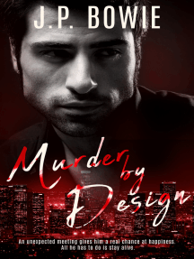 Murder by Design by J.P. Bowie