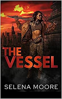 The Vessel: A Dystopian SciFi Breeding Novella by Selena Moore