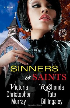 Sinners & Saints by ReShonda Tate Billingsley, Victoria Christopher Murray