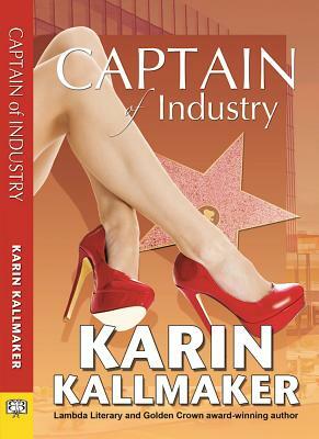 Captain of Industry by Karin Kallmaker