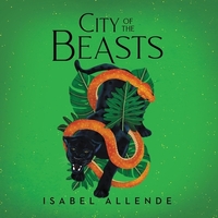 City of the Beasts by Isabel Allende