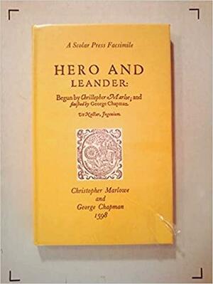 Hero And Leander by George Chapman, Christopher Marlowe