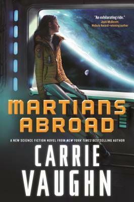 Martians Abroad by Carrie Vaughn