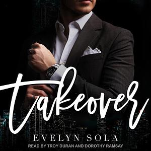 Takeover by Evelyn Sola