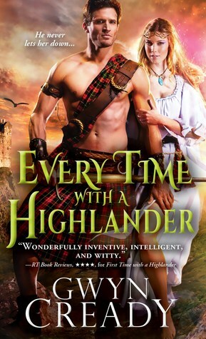 Every Time with a Highlander by Gwyn Cready
