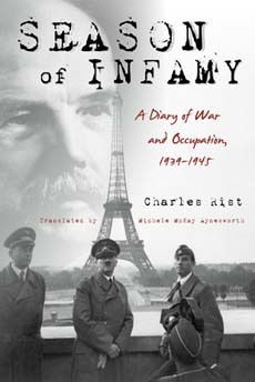 Season of Infamy: A Diary of War and Occupation, 1939-1945 by Charles Rist, Michele McKay Aynesworth