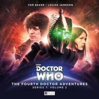 Doctor Who: The Fourth Doctor Adventures - Series 7, Volume 2 by Justin Richards, Dan Starkey, Guy Adams