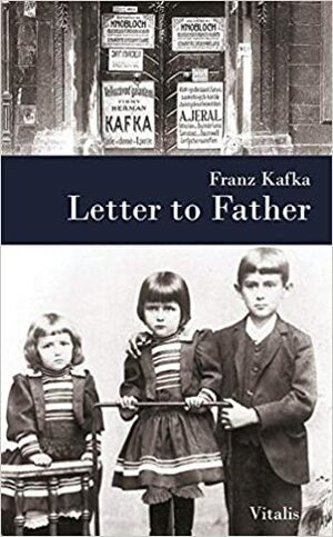 Letter to Father by Franz Kafka