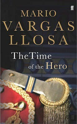 The Time of the Hero by Mario Vargas Llosa