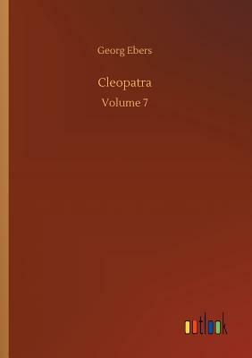 Cleopatra by Georg Ebers