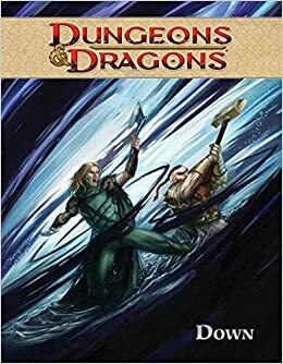 Dungeons & Dragons, Vol 3: Down by John Rogers