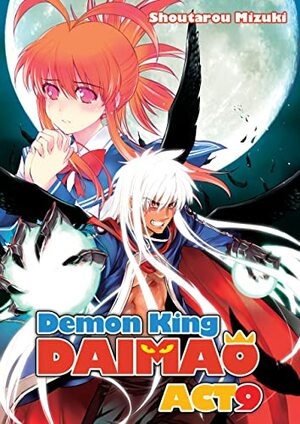 Demon King Daimaou: Volume 9 by Shoutarou Mizuki