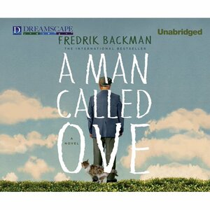 A Man Called Ove by Fredrik Backman